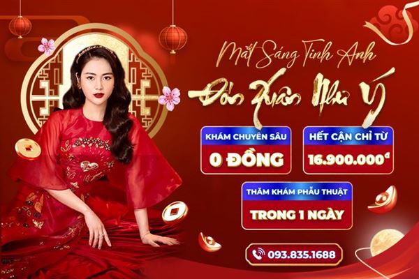 Ưu đãi đặc biệt tháng 2: Mắt sáng tinh anh - Đón Xuân như ý